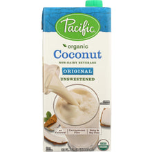 Load image into Gallery viewer, PACIFIC FOODS: Organic Coconut Original Unsweetened Non-Dairy Beverage, 32 oz