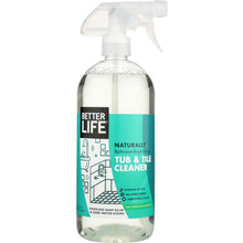 Load image into Gallery viewer, BETTER LIFE: Tub &amp; Tile Cleaner, 32 oz