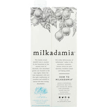 Load image into Gallery viewer, MILKADAMIA: Unsweetened Macadamia Milk, 32 fo