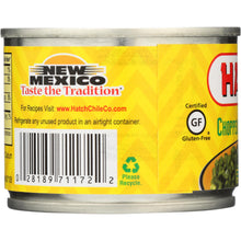Load image into Gallery viewer, HATCH: Peeled Chopped Green Chiles Mild, 4 oz