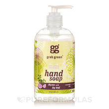Load image into Gallery viewer, GRAB GREEN: Hand Soap Thyme with Fig Leaf, 12 Oz
