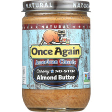 Load image into Gallery viewer, ONCE AGAIN: American Classic Almond Butter Creamy No Stir, 16 oz