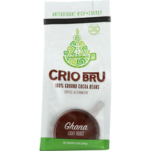 Load image into Gallery viewer, CRIO BRU: Cocoa Ghana Light Roast, 10 oz